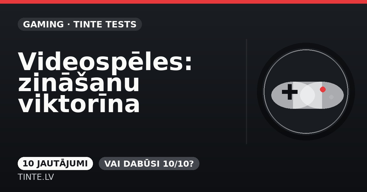 Videospēles: zināšanu viktorīna